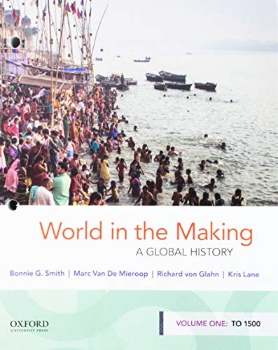 Stock image for World in the Making: A Global History, Volume One: To 1500 for sale by GoldenWavesOfBooks