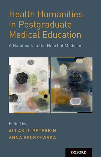 9780190849900: Health Humanities in Postgraduate Medical Education
