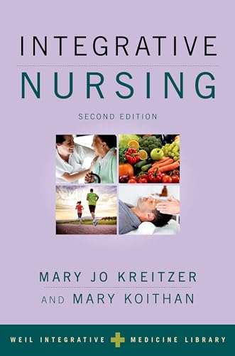 Stock image for Integrative Nursing (Weil Integrative Medicine Library) for sale by Textbooks_Source