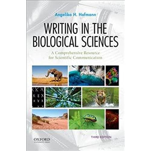 Stock image for Writing in the Biological Sciences: A Comprehensive Resource for Scientific Communication for sale by SecondSale