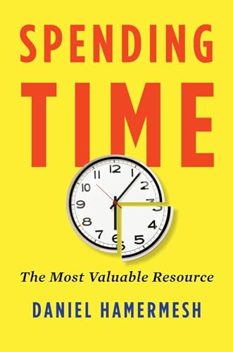 9780190853839: Spending Time: The Most Valuable Resource
