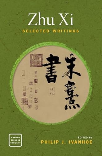 9780190861254: Zhu Xi: Selected Writings