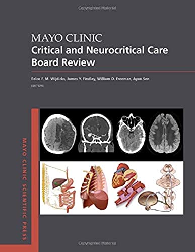 Imagen de archivo de Mayo Clinic Critical and Neurocritical Care Board Review (Mayo Clinic Scientific Press) a la venta por Books From California