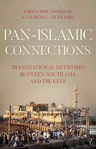 Beispielbild fr Pan-Islamic Connections: Transnational Networks Be Format: Paperback zum Verkauf von INDOO