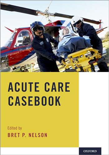 Stock image for Acute Care Casebook for sale by Housing Works Online Bookstore