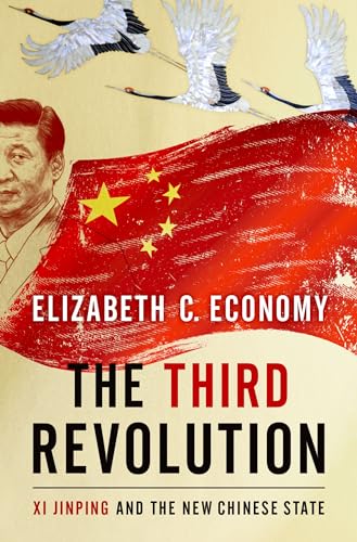 Beispielbild fr The Third Revolution: Xi Jinping and the New Chinese State zum Verkauf von ThriftBooks-Atlanta