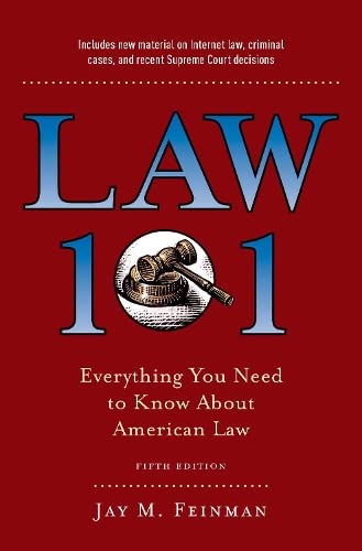 Stock image for Law 101 : Everything You Need to Know about American Law, Fifth Edition for sale by Better World Books