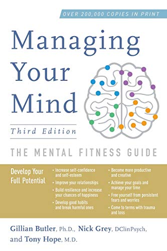 Stock image for Managing Your Mind: The Mental Fitness Guide for sale by HPB-Red