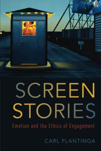 Stock image for SCREEN STORIES P: Emotion and the Ethics of Engagement for sale by GoldBooks