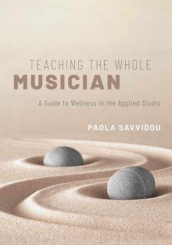 Stock image for Teaching the Whole Musician for sale by Blackwell's