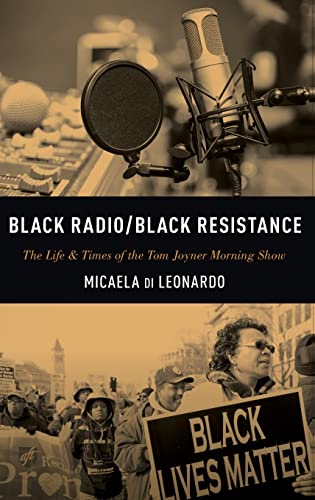 Beispielbild fr Black Radio/Black Resistance: The Life & Times of the Tom Joyner Morning Show zum Verkauf von Buchpark