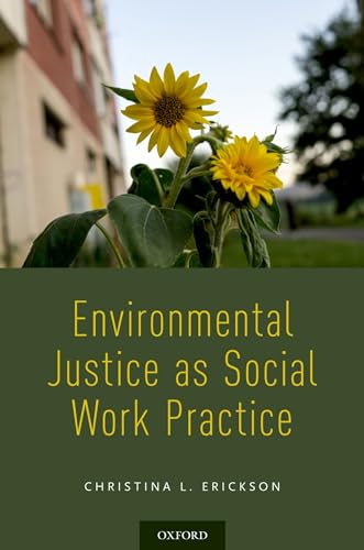 Stock image for Environmental Justice as Social Work Practice for sale by Blackwell's