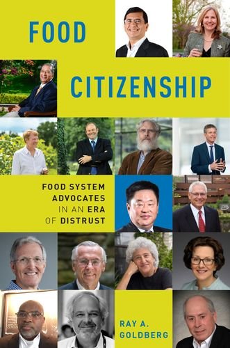 Beispielbild fr Food Citizenship : Food System Advocates in an Era of Distrust zum Verkauf von Better World Books