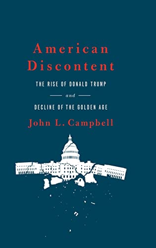 9780190872434: American Discontent: The Rise of Donald Trump and Decline of the Golden Age