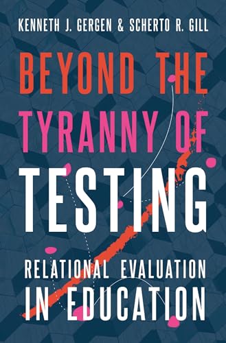 Beispielbild fr Beyond the Tyranny of Testing: Relational Evaluation in Education zum Verkauf von ThriftBooks-Atlanta