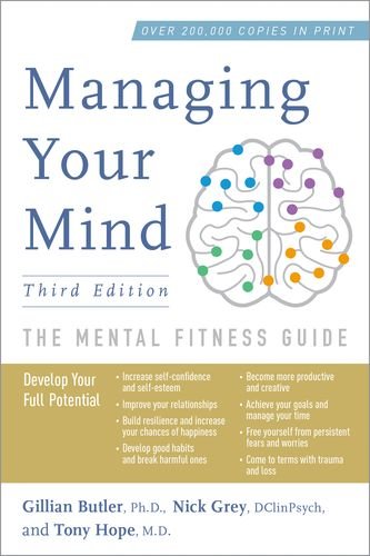 Stock image for Managing Your Mind: The Mental Fitness Guide for sale by ThriftBooks-Dallas