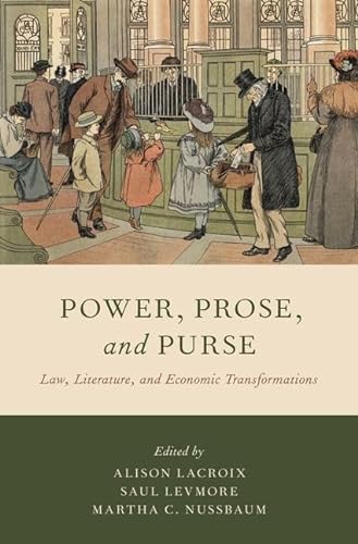 Stock image for Power, Prose, and Purse: Law, Literature, and Economic Transformations for sale by Daedalus Books