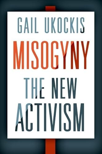 Stock image for Misogyny: The New Activism for sale by Orion Tech