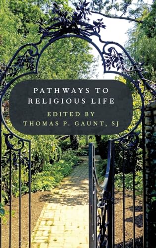 9780190878153: Pathways to Religious Life