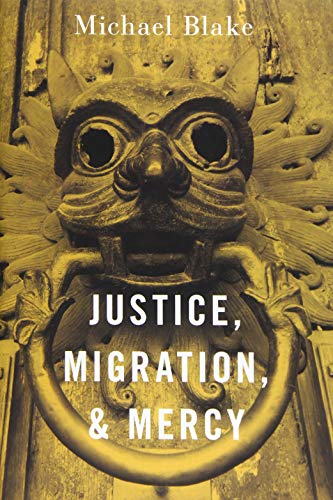 9780190879556: Justice, Migration, and Mercy