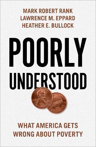 Stock image for Poorly Understood: What America Gets Wrong About Poverty for sale by Wonder Book