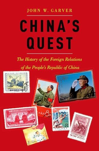 Stock image for China's Quest: The History of the Foreign Relations of the People's Republic, Revised and Updated for sale by ThriftBooks-Dallas