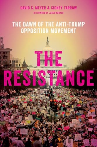 Beispielbild fr The Resistance: The Dawn of the Anti-Trump Opposition Movement zum Verkauf von BooksRun