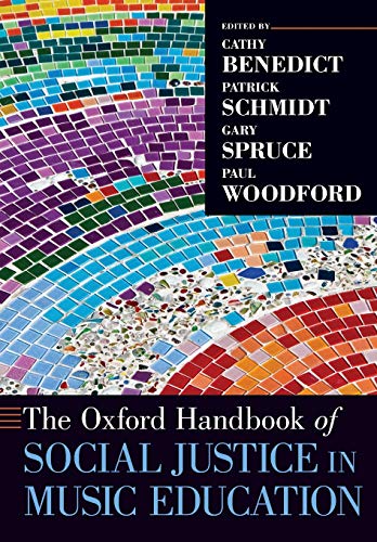 Imagen de archivo de The Oxford Handbook of Social Justice in Music Education (Oxford Handbooks) a la venta por SecondSale