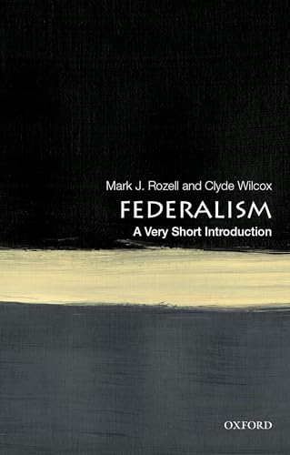 Stock image for Federalism: A Very Short Introduction (Very Short Introductions) for sale by Indiana Book Company