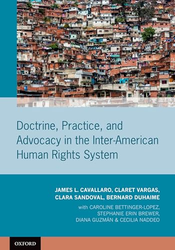 Stock image for Doctrine, Practice, and Advocacy in the Inter-American Human Rights System for sale by Housing Works Online Bookstore