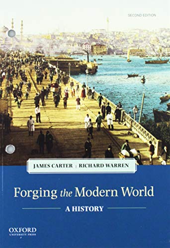 Imagen de archivo de Forging the Modern World: A History a la venta por Save With Sam