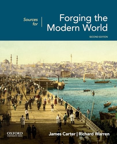 Stock image for Sources for Forging the Modern World 2nd Edition Format: Paperback for sale by INDOO