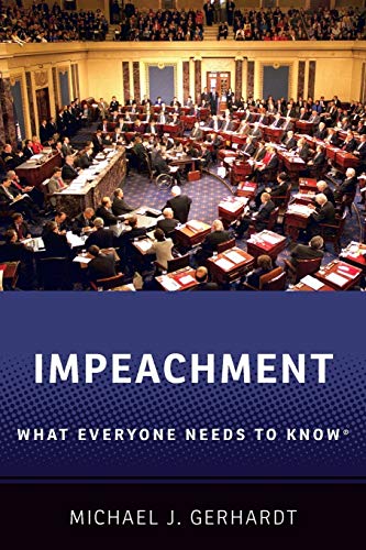 9780190903657: IMPEACHMENT: What Everyone Needs to Know