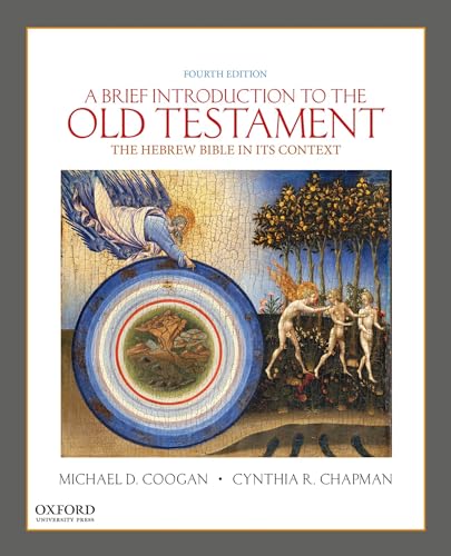 

A Brief Introduction to the Old Testament: The Hebrew Bible in its Context [Soft Cover ]