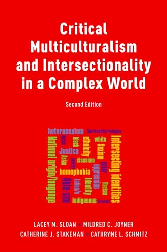 9780190904241: Critical Multiculturalism and Intersectionality in a Complex World