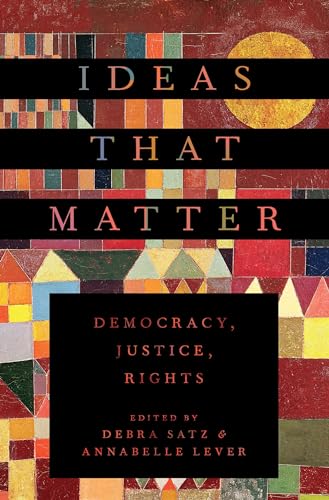 Beispielbild fr Ideas That Matter: Democracy Justice Rights zum Verkauf von Books Puddle