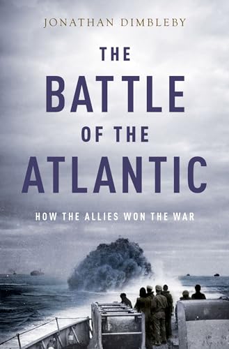 Stock image for The Battle of the Atlantic: How the Allies Won the War for sale by ThriftBooks-Atlanta