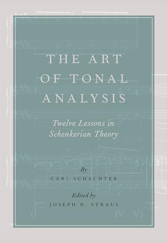 Beispielbild fr The Art of Tonal Analysis: Twelve Lessons in Schenkerian Theory zum Verkauf von ZBK Books