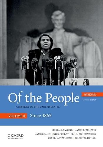 Beispielbild fr Of the People: A History of the United States, Volume II: Since 1865, with Sources zum Verkauf von BooksRun