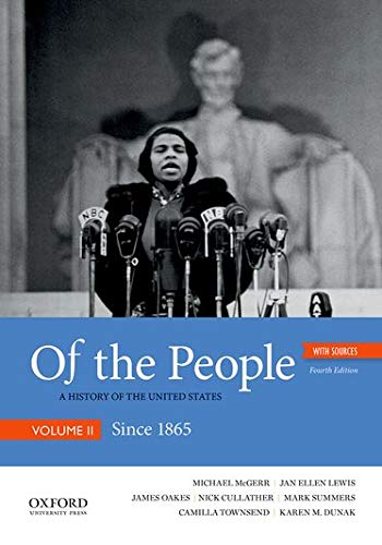 9780190909970: Of the People: A History of the United States, Volume II: Since 1865, with Sources: A History of the United States: Since 1865, With Sources: 2