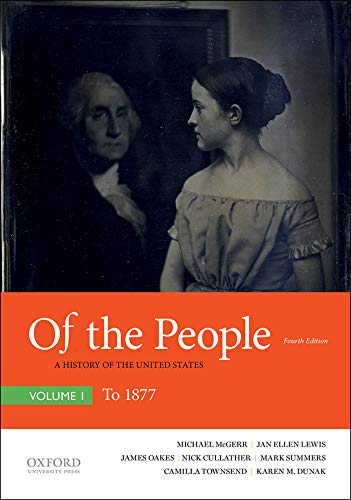 9780190910204: Of the People: A History of the United States to 1877