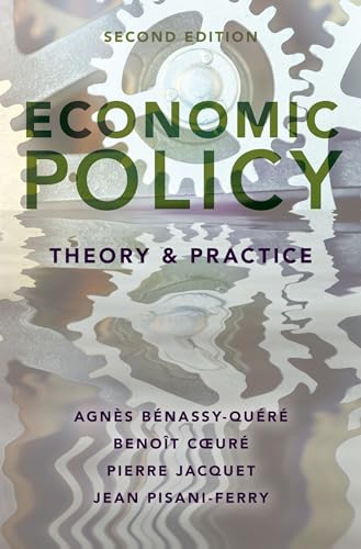 Beispielbild fr Economic Policy: Theory and Practice [Hardcover] Benassy-Quere, Agnes; Coeure, Benoit; Jacquet, Pierre and Pisani-Ferry, Jean zum Verkauf von Bookseller909