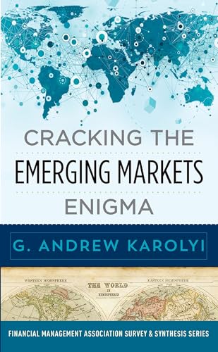 Stock image for Cracking the Emerging Markets Enigma (Financial Management Association Survey and Synthesis Series) for sale by Katsumi-san Co.