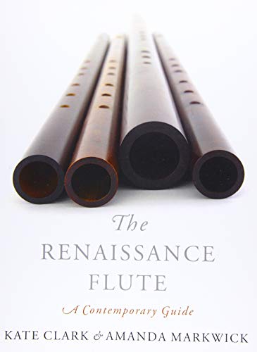 9780190913328: Renaissance Flute: A Contemporary Guide