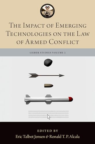 Stock image for The Impact of Emerging Technologies on the Law of Armed Conflict for sale by ThriftBooks-Dallas