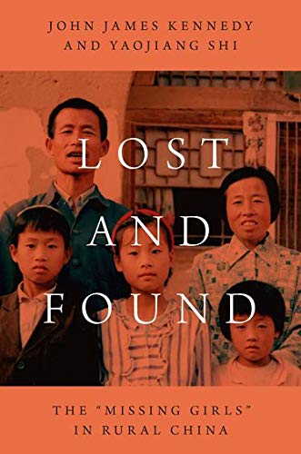 Stock image for Lost and Found: The Missing Girls in Rural China for sale by Buchpark