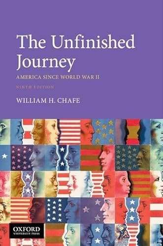 Stock image for The Unfinished Journey: America Since World War II for sale by SecondSale