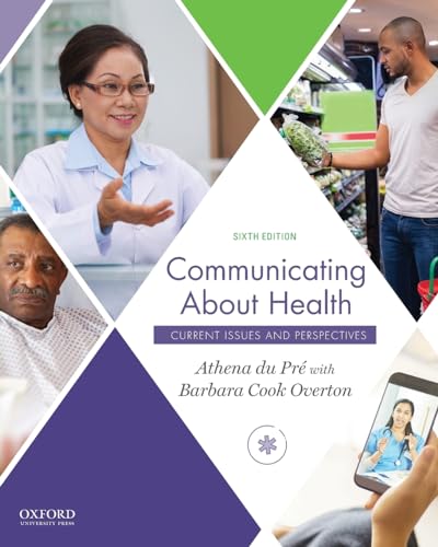 Stock image for Communicating About Health: Current Issues and Perspectives for sale by booksdeck