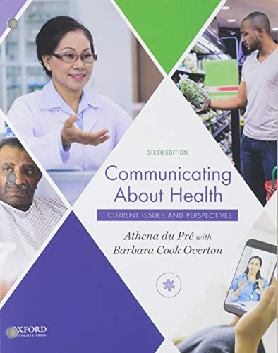 Stock image for Communicating About Health: Current Issues and Perspectives for sale by Dream Books Co.