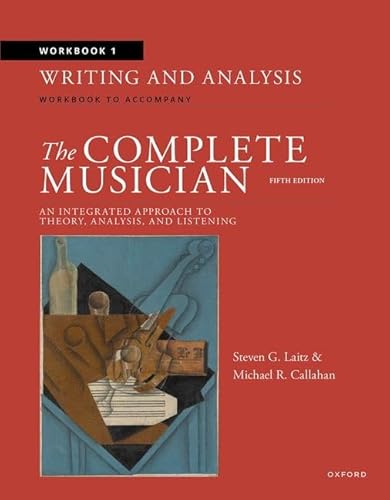 Beispielbild fr Writing and Analysis : Workbook to Accompany the Complete Musician zum Verkauf von GreatBookPrices